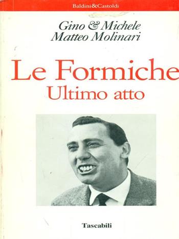 Le formiche - Gino & Michele - Libro Dalai Editore 2018 | Libraccio.it