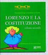 Lorenzo e la Costituzione. Vol. 2