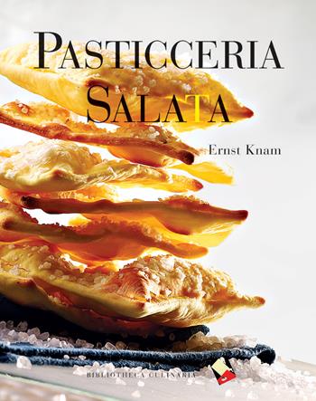 Pasticceria salata - Ernst Knam - Libro Bibliotheca Culinaria 2014 | Libraccio.it