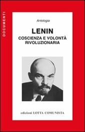 Lenin. Coscienza e volontà rivoluzionaria