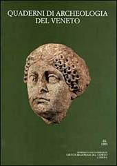 Quaderni di archeologia del Veneto. Vol. 9