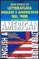 Temi di letteratura inglese e americana del 900. Testo con traduzione a fronte