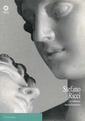 Stefano Ricci. Scultore neoclassico