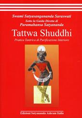 Tattwa shuddhi. Pratica tantrica di purificazione interiore