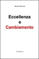   Eccellenza e cambiamento