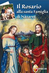 Il rosario della santa famiglia di Nazaret