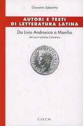 Autori e testi di letteratura latina e medioevale. Da Sant'Eligio a Adolfo di Vienna