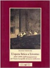 L' opera lirica a Livorno