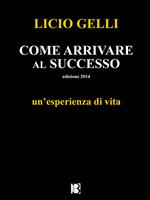   Come arrivare al successo