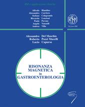 Risonanza magnetica in gastroenterologia. Ediz. a spirale