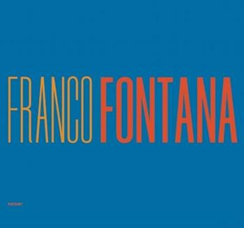 Franco Fontana. A life of photos. Ediz. italiana e inglese - Franco Fontana - Libro Postcart Edizioni 2010, Fotografia | Libraccio.it