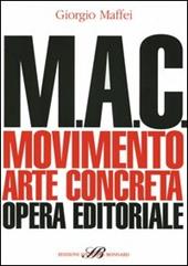 M.A.C. Movimento. Arte concreta. Opera editoriale