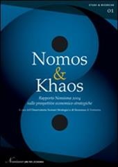 Nomos & Khaos. Rapporto Nomisma 2004 sulle prospettive economico-strategiche