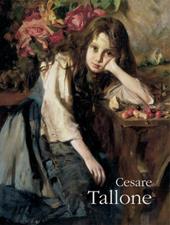 Cesare Tallone (1853-1919) Catalogo della mostra (Bellinzona, 16 marzo-15 giugno 2008)