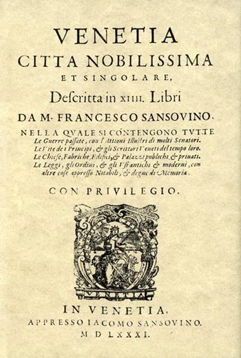 Venetia città nobilissima - Francesco Sansovino - Libro Leading Edizioni 2002, Il genio vagante | Libraccio.it