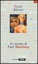 Il cinema di Paul Morrissey