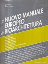 Il nuovo manuale europeo di bioarchitettura. Con aggiornamento online