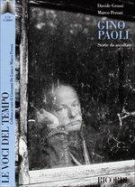 Gino Paoli. Storie da ascoltare - Paolo Grossi, Marco Peroni - Libro Ricordi Leggera 2004, Le voci del tempo | Libraccio.it