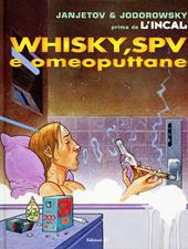 Whisky, SPV e omeoputtane. Prima de L'Incal. Vol. 5