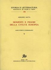 Momenti e figure della civiltà europea. Saggi storici e storiografici. Vol. 5