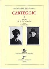 Carteggio. Vol. 2: 1909-1915. Da «La Voce» a «Lacerba».