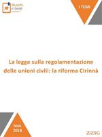   La legge sulla regolamentazione delle unioni civili: la riforma Cirinnà