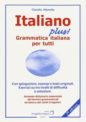 Italiano plus! Grammatica italiana per tutti