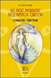 Le dee perdute dell'antica Grecia
