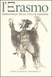 L' Erasmo. Trimestrale della civiltà europea. Vol. 28  - Libro Biblioteca di Via Senato 2005 | Libraccio.it