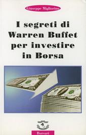 I segreti di Warren Buffet per investire in borsa