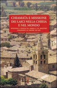 Chiamata e missione dei laici nella Chiesa e nel mondo  - Libro Gabrielli Editori 2004 | Libraccio.it