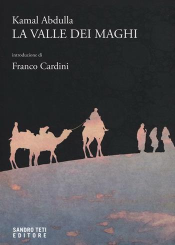 La valle dei maghi - Kamal Abdulla - Libro Sandro Teti Editore 2016, Zig Zag | Libraccio.it