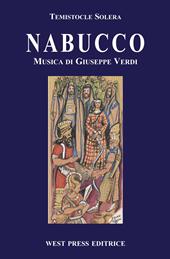 Nabucco. Dramma in quattro atti