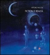 Fiction e realtà. Ediz. italiana e inglese