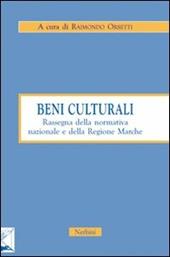 Beni culturali. Rassegna della normativa nazionale e della Regione Marche