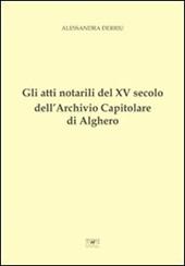 Gli atti notarili del XV secolo dell'Archivio Capitolare di Alghero