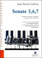 Sonate 5,6,7. Versione per clarinetto e pianoforte. Partitura e parte staccata