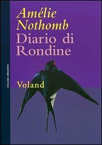 Diario di rondine - Amélie Nothomb - Libro Voland 2006, Amazzoni | Libraccio.it