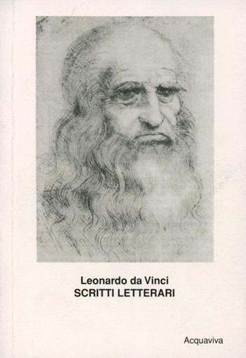 Scritti letterari - Leonardo da Vinci - Libro Acquaviva 2004, Tascabili | Libraccio.it