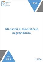   Gli esami di laboratorio in gravidanza