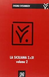 La siciliana 2.c3!. Vol. 2