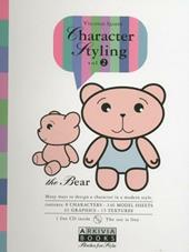 Character styling. Con CD-ROM. Vol. 2: The bear.