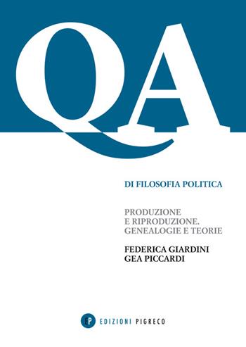Quaderno di appunti di filosofia politica - Federica Giardini, Gea Piccardi - Libro Pigreco Edizioni 2015 | Libraccio.it