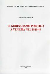 Il giornalismo politico a Venezia nel 1848-49