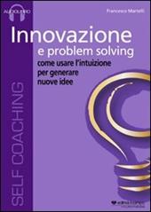 Innovazione e problem solving. Audiolibro. CD Audio