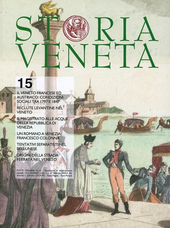 Storia Veneta (2012). Vol. 15 - Claudio Daveggia, Franco Filippi, Marco De Biasi - Libro Elzeviro Editrice 2012 | Libraccio.it