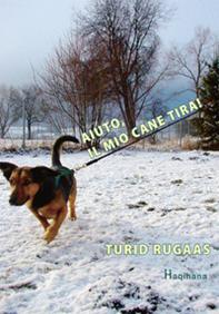 Aiuto, il mio cane tira! - Turid Rugaas - Libro Haqihana 2004 | Libraccio.it