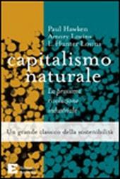 Capitalismo naturale. La prossima rivoluzione industriale