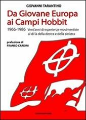 Da Giovane Europa ai Campi Hobbit. 1966-1986 vent'anni di esperienze movimentiste al di là della destra e della sinistra
