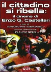 Il cittadino si ribella: il cinema di Enzo G. Castellari